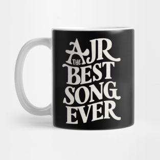 Ajr Best song Mug